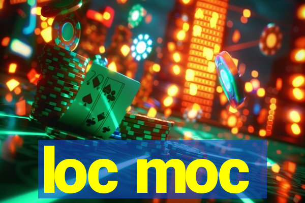 loc moc